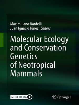 cover image of Molecular Ecology and Conservation Genetics of Neotropical Mammals